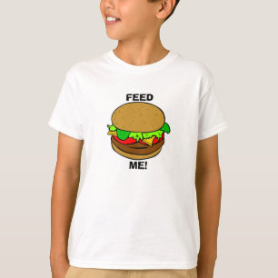 Füttern Sie mich!: Burger T T-Shirt