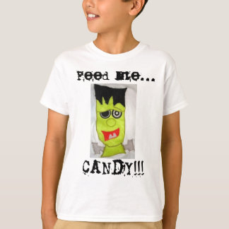 Füttern Sie mich… SÜSSIGKEIT!!! T-Shirt