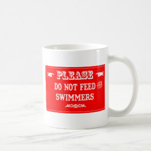 Füttern Sie nicht die Schwimmer Tasse
