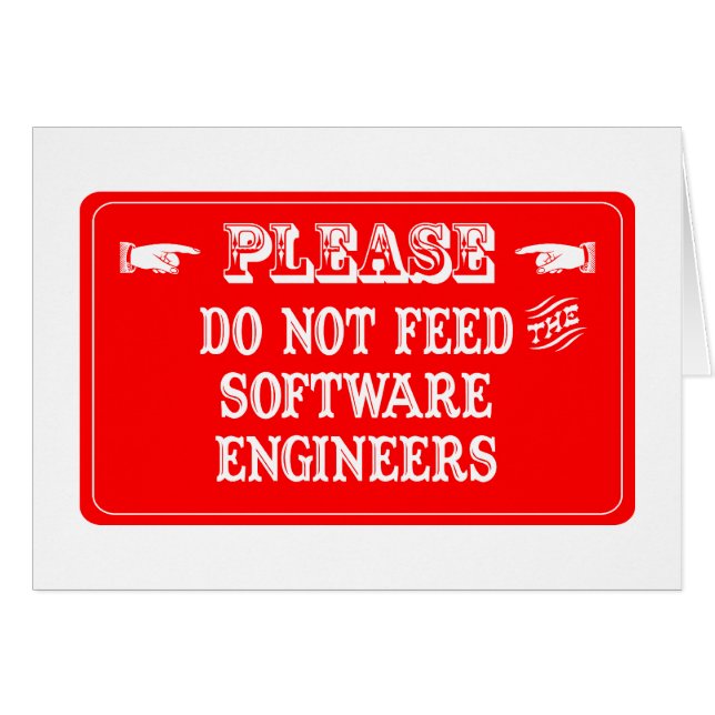 Füttern Sie nicht die Software Engineers (Vorderseite (Horizontal))