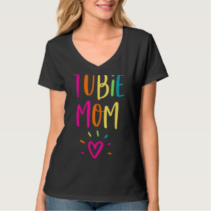 Fütternd Tube Sensibilität Tubie Mama Gastrostoma  T-Shirt