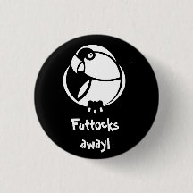 Futtocks weg! B&W Humbertisms Button oder Abzeiche
