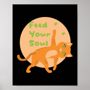 Füttre dein Soul Kawaii Orange lustige Katze mit Y Poster