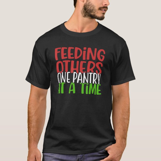 Füttre der anderen ein Pantry nach dem anderen - S T-Shirt (Vorderseite)