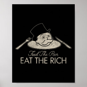 Füttre der Armen essen Das reiche lustige Sprichwo Poster