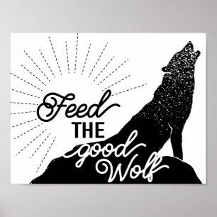 füttre der guten Wolfskunst Print Poster