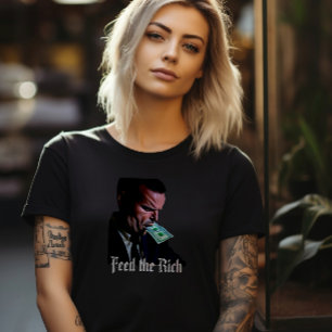 Füttre des Rich T - Shirt