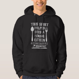 Füttre einer Seniorin Funny Remüde Großeltern Hoodie