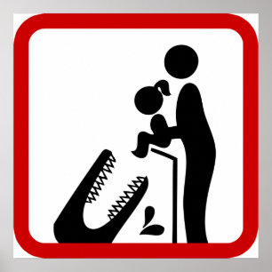 Füttre keine Tochter zum Krokodil-Zoozeichen Poster