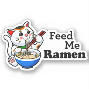 Füttre Me Ramen - Niedliche Katze Aufkleber