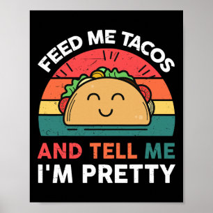 Füttre Me Taco-Shirt Kinder Frauen Mexikanischer D Poster