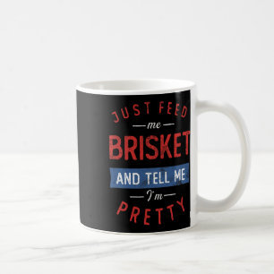 Füttre mir Brisket Grillen Lover Smoker Pitmaster Kaffeetasse