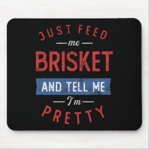 Füttre mir Brisket Grillen Lover Smoker Pitmaster Mousepad