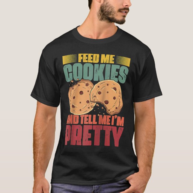 Füttre mir Cookies Retro Cookie Eater für ein Cook T-Shirt (Vorderseite)