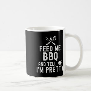 Füttre mir Grillen und erzähle mir, dass ich Hübsc Kaffeetasse