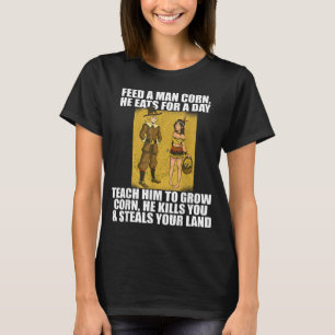 FÜTTRE PILGRIMS CORN Erntedank Native American Me T-Shirt