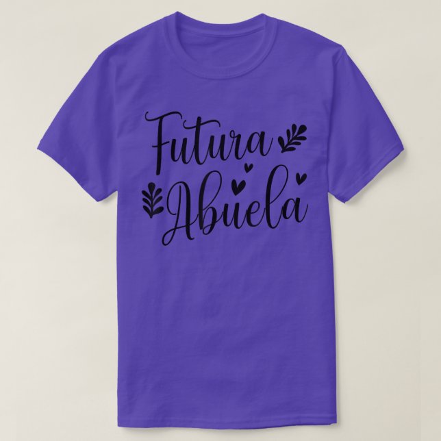 Futura Abuela Spanische Oma Pregnancy Ankündigung T-Shirt (Design vorne)
