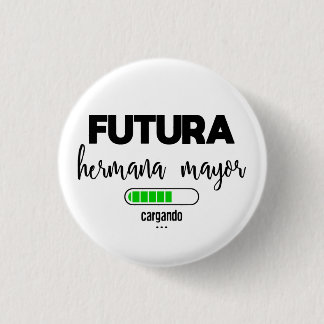 Futura hermana Mayor cargando Button
