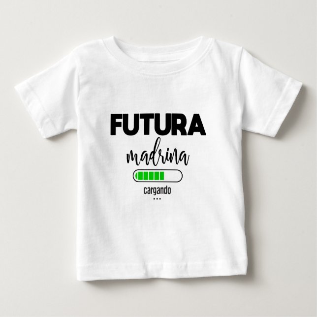 Futura madrina cargando baby t-shirt (Vorderseite)