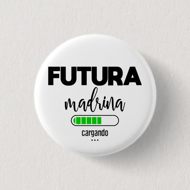 Futura madrina cargando button (Vorderseite)