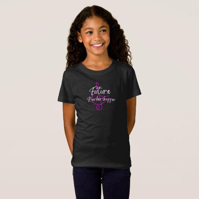 Future Barbershopper Girl's T - Shirt (Vorne ganz)