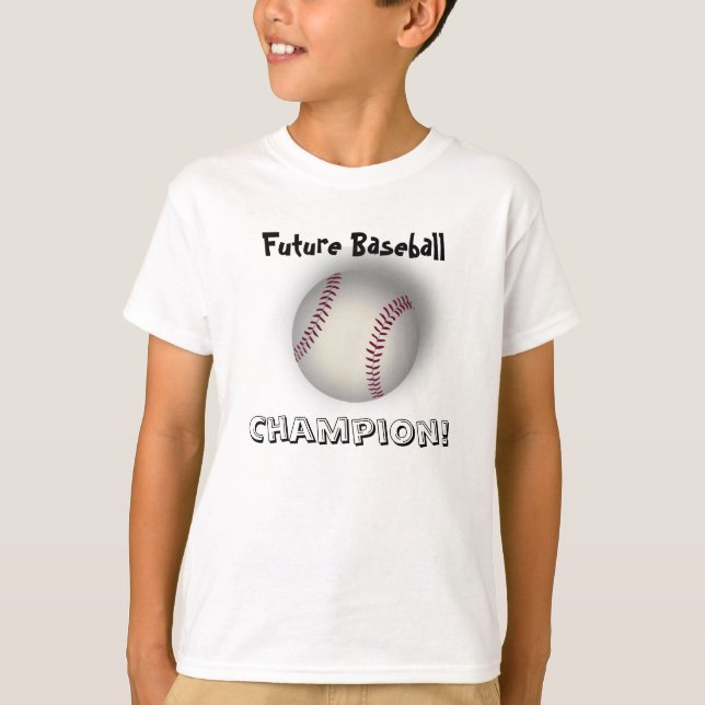 Future Baseball Champion! T-Shirt (Vorderseite)