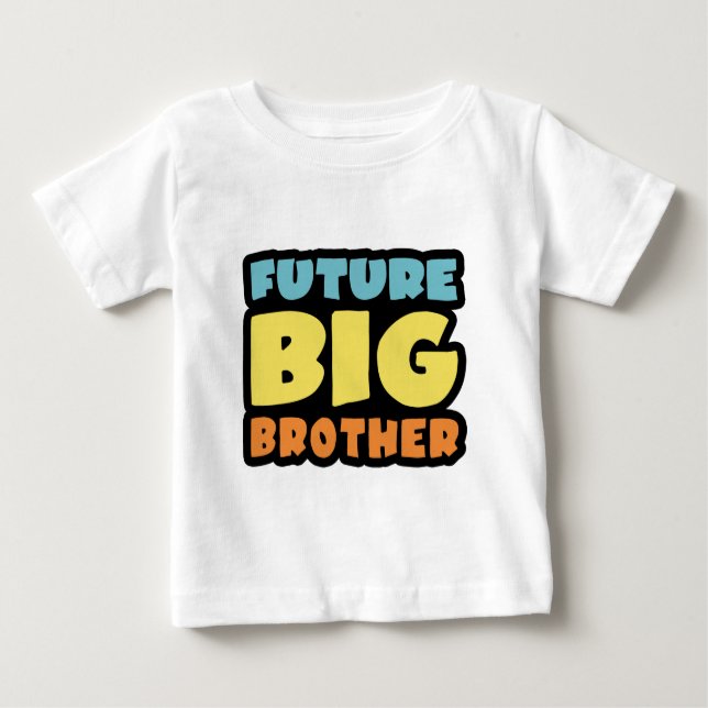 Future Big Brother Baby T-shirt (Vorderseite)