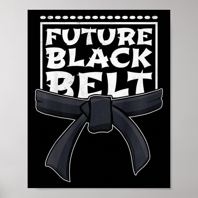 Future Black Belt Poster (Vorne)