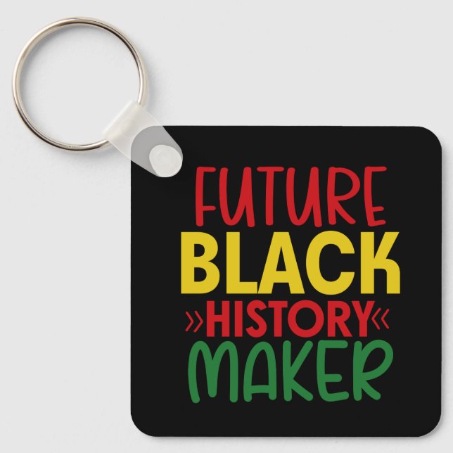 Future Black History Maker Schlüsselanhänger (Vorderseite)