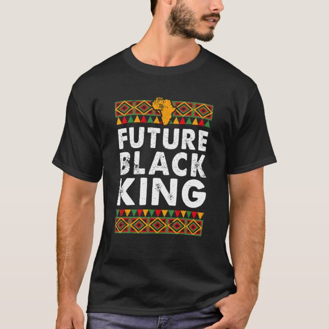 Future Black King Proud Melanin African American P T-Shirt (Vorderseite)