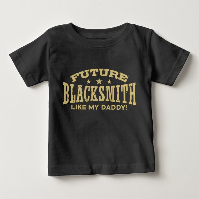Future Blacksmith like my Daddy Baby T-shirt (Vorderseite)
