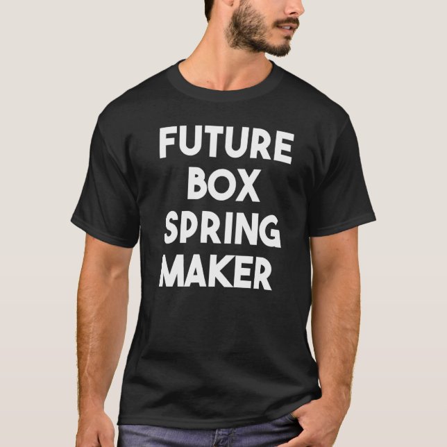 Future Box Spring Maker T-Shirt (Vorderseite)