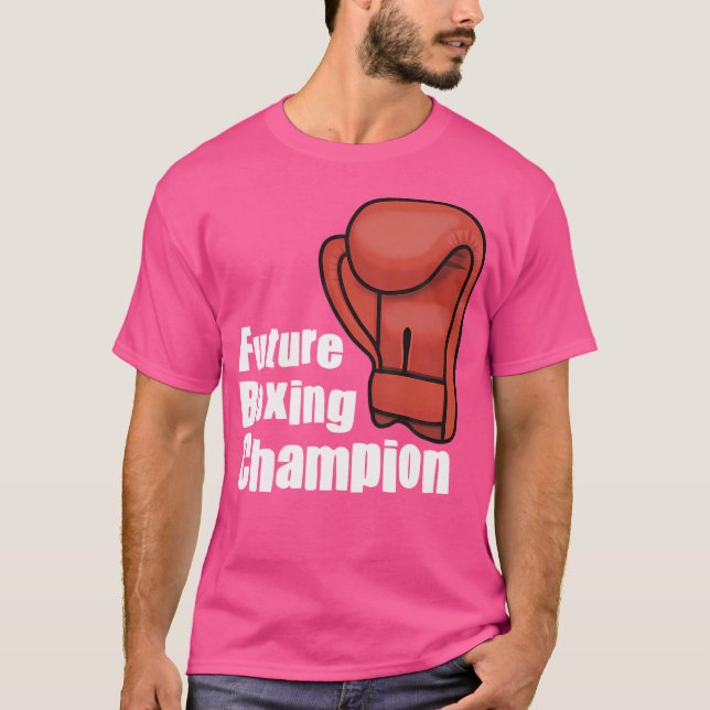 Future Boxing Champion Boxer T-Shirt (Vorderseite)