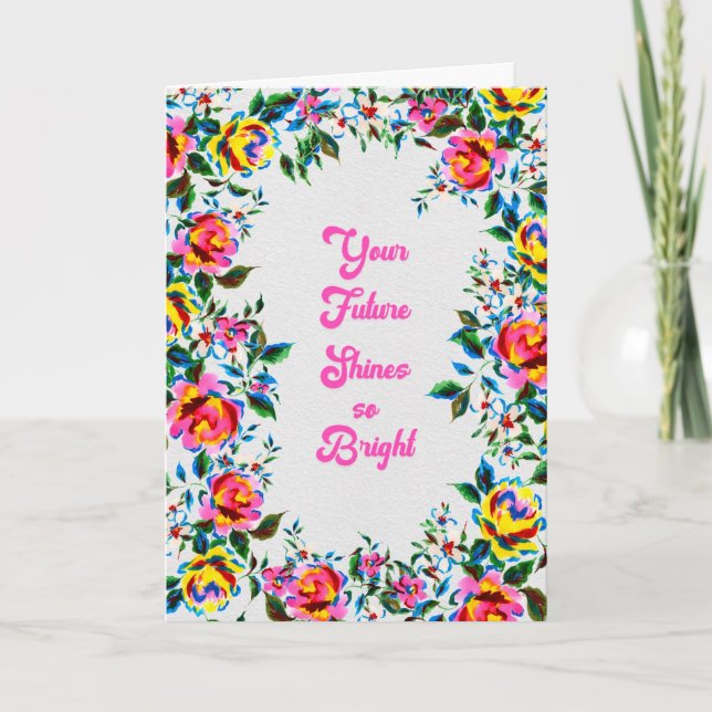 Future Bright Floral Abschluss & Celebration Card Karte (Vorderseite)