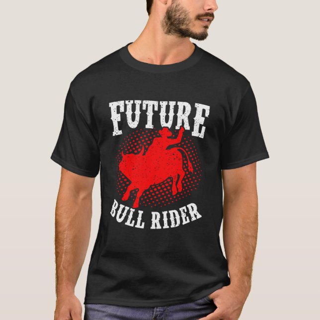 Future Bull Rider Bull Riding Mechanical Rodeo T-Shirt (Vorderseite)