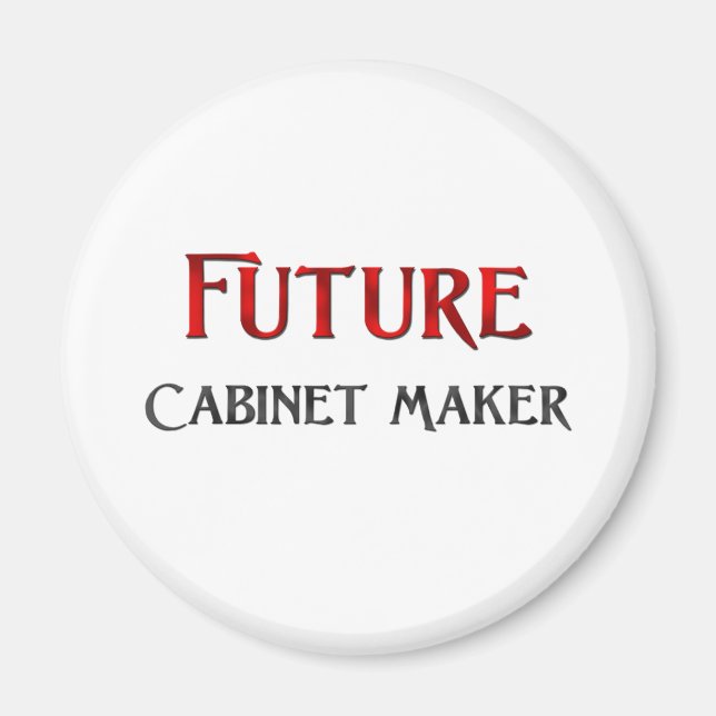 Future Cabinet Maker Magnet (Vorne)