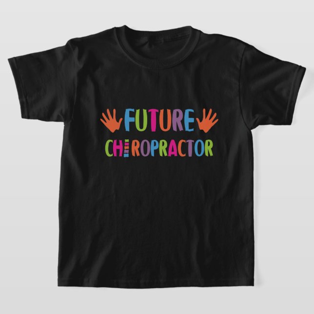 Future Chiropraktor T - Shirt (Ablage )