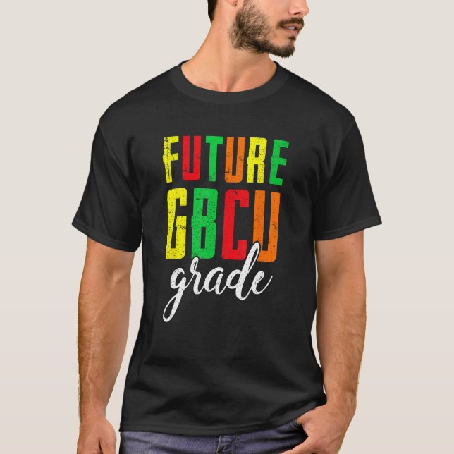 Future College Student Future HBCU Grad Girl Gradu T-Shirt (Vorderseite)