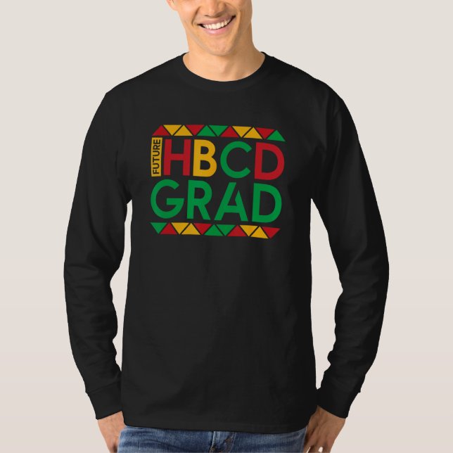 Future College Student Future HBCU Grad Girl Gradu T-Shirt (Vorderseite)
