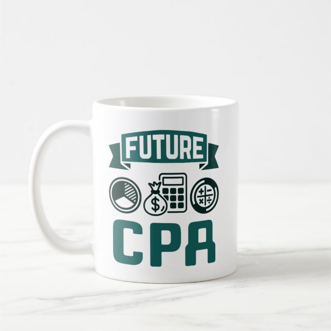 Future CPA Accounting Abschluss Kaffeetasse (Links)