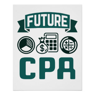 Future CPA Accounting Abschluss Poster