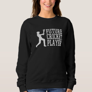 Future Cricket Player Sports Bat Game Team Player Sweatshirt