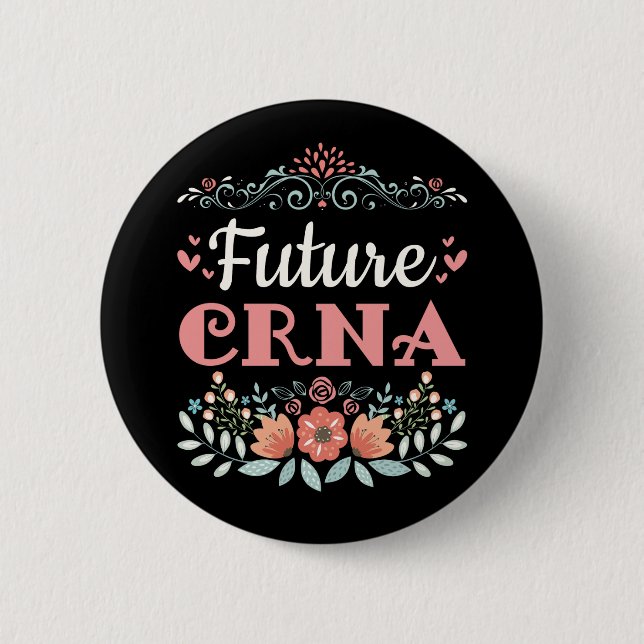 Future CRNA Nurse Anästhesist Button (Vorderseite)