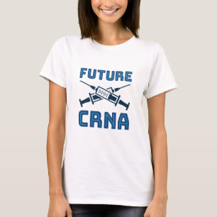 Future CRNA Nurse Anästhesist T-Shirt