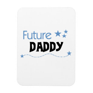 Future Daddy Gifts Magnet