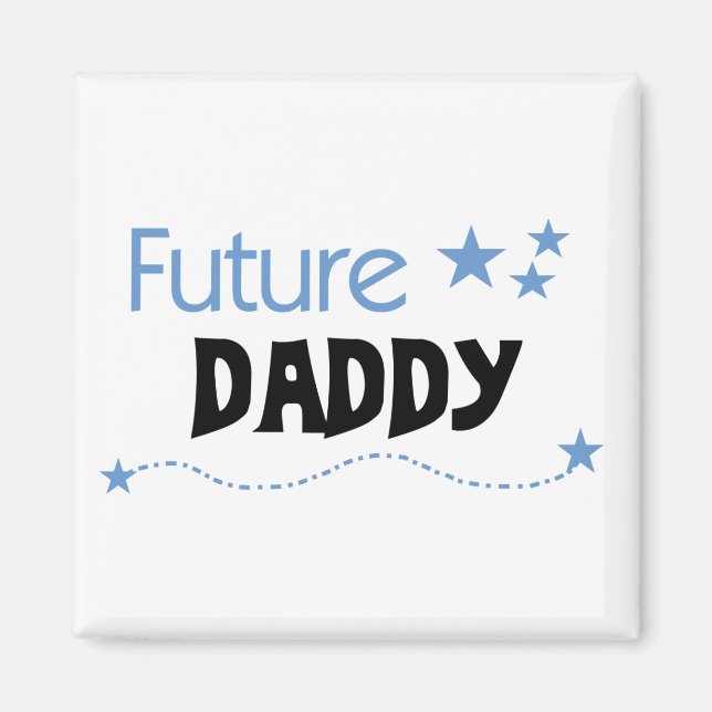 Future Daddy Tshirts und Geschenke Magnet (Vorne)