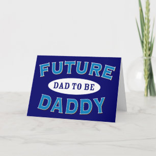 Future Daddy - Vater zu sein Karte
