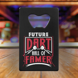 Future Dart Hall of Famer - Dart Legend Geldbeutel Flaschenöffner