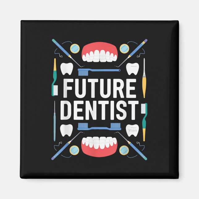 Future Dentist Abschluss School Kinder Kleinkind W Magnet (Vorne)