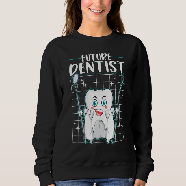 Future Dentist Dentistry Dental Student Kids Sweatshirt (Vorderseite)